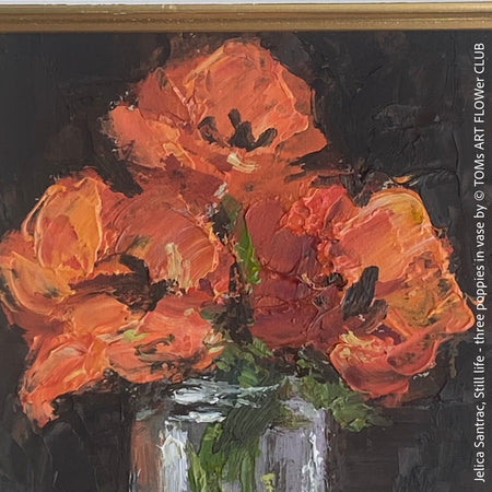 Jelica Santrac, Still life - three poppies in vase, acrylic, double framed for sale at TOMs FLOWer CLUB, TOMs ART FLOWer CLUB