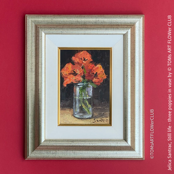 Jelica Santrac, Still life - three poppies in vase, acrylic, double framed for sale at TOMs FLOWer CLUB, TOMs ART FLOWer CLUB