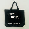 Black TAKE YOUR BAG with white HEY BOY design made of 100% organic cotton, NEUTRAL® and FAIRTRADE® certified, Boy George, Boyzone, Philipp Boy
