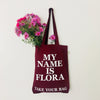 Organic cotton, certified cotton bags, Swiss design, TAKE YOUR BAG, TOMS FLOWER CLUB, Stofftasche, tote bag, shopping bag, Einkaufstasche, NEUTRAL, Certified Responsibility, EarthPositive, FAIRTRADE, my name is Flora